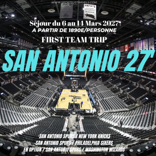 FIRST TEAM TRIP / SAN ANTONIO 2027 (Groupe 2)