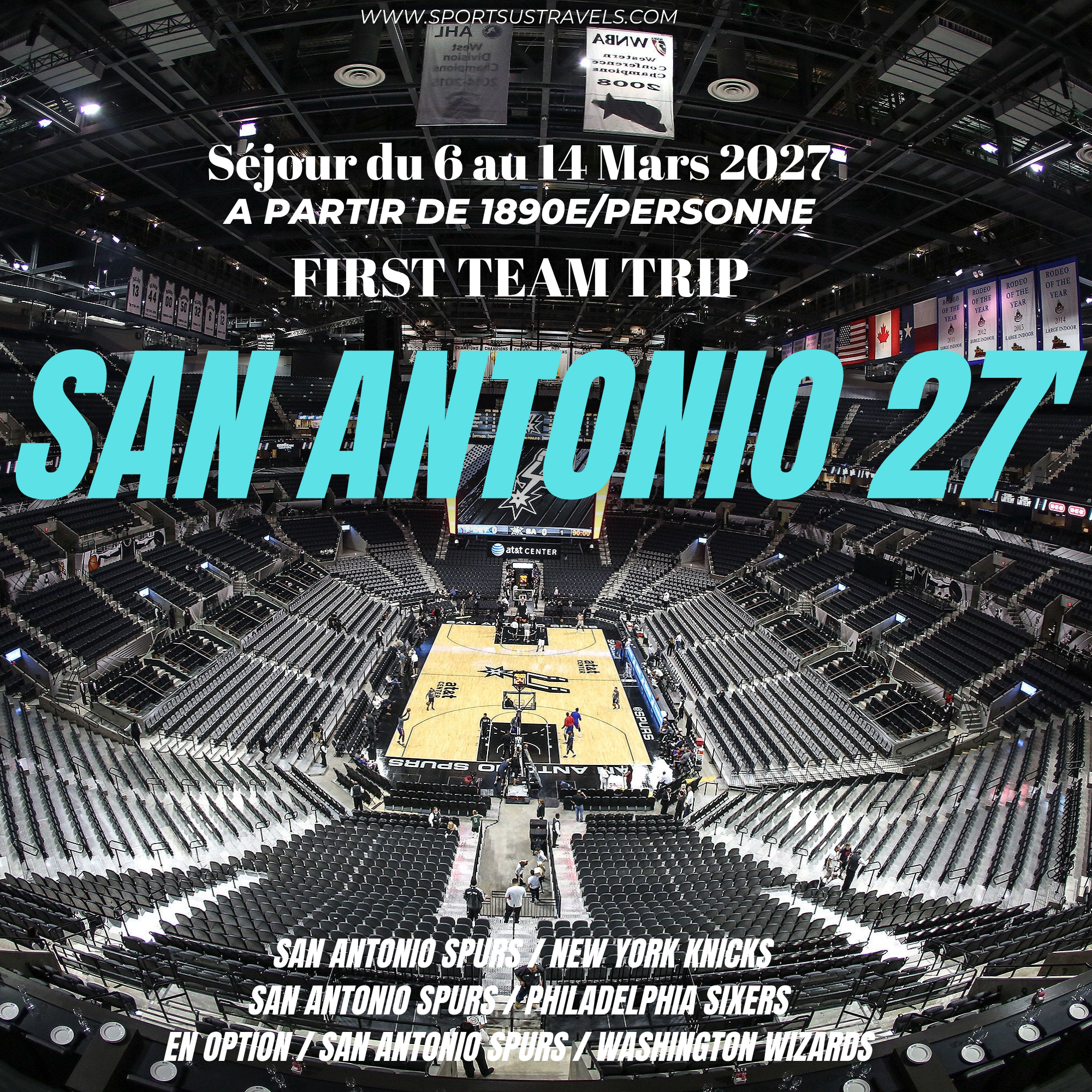 FIRST TEAM TRIP / SAN ANTONIO 2027 (Groupe 2)